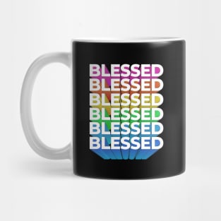 Blessed, I am Blessed, Christian Motivation Mug